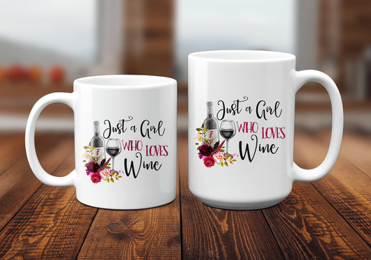 A Girl Who Loves Wine Coffee Mug